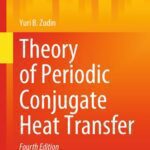خرید و دانلود نسخه کامل کتاب Theory of Periodic Conjugate Heat Transfer