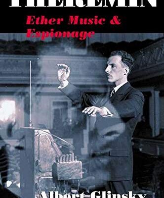 خرید و دانلود نسخه کامل کتاب Theremin: Ether Music and Espionage