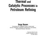 خرید و دانلود نسخه کامل کتاب Thermal and catalytic processes in petroleum refining