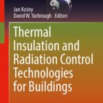 خرید و دانلود نسخه کامل کتاب Thermal Insulation and Radiation Control Technologies for Buildings