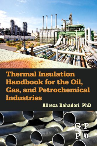 خرید و دانلود نسخه کامل کتاب Thermal Insulation Handbook for the Oil, Gas, and Petrochemical Industries_68f55ad8aca72.jpeg خرید و دانلود نسخه کامل کتاب Thermal Insulation Handbook for the Oil, Gas, and Petrochemical Industries