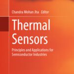 خرید و دانلود نسخه کامل کتاب Thermal Sensors: Principles and Applications for Semiconductor Industries