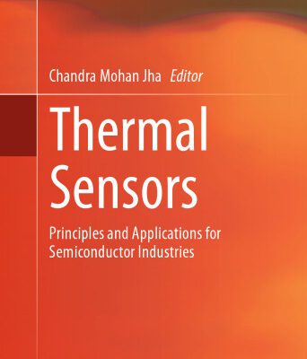 خرید و دانلود نسخه کامل کتاب Thermal Sensors: Principles and Applications for Semiconductor Industries