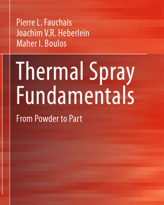 خرید و دانلود نسخه کامل کتاب Thermal Spray Fundamentals: From Powder to Part