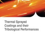 خرید و دانلود نسخه کامل کتاب Thermal sprayed coatings and their tribological performances