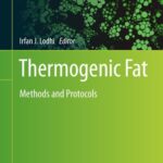 خرید و دانلود نسخه کامل کتاب Thermogenic Fat: Methods and Protocols
