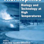 خرید و دانلود نسخه کامل کتاب Thermophiles: Biology and Technology at High Temperatures