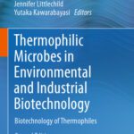 خرید و دانلود نسخه کامل کتاب Thermophilic Microbes in Environmental and Industrial Biotechnology: Biotechnology of Thermophiles