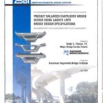 خرید و دانلود نسخه کامل کتاب Theryo. Precast Balanced Cantilever Bridge Design Using AASHTO LRFD Bridge Design Specifications