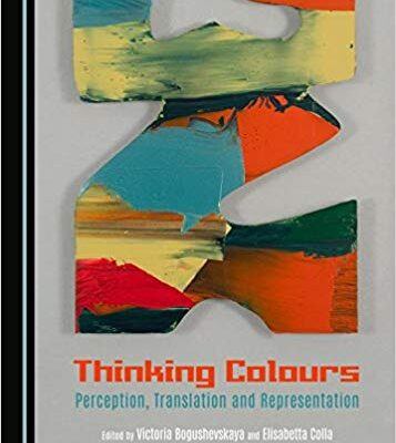 خرید و دانلود نسخه کامل کتاب Thinking Colours:  Perception, Translation and Representation