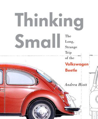 خرید و دانلود نسخه کامل کتاب Thinking small : the long, strange trip of the Volkswagen Beetle