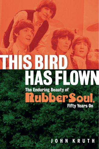 خرید و دانلود نسخه کامل کتاب This Bird Has Flown: The Enduring Beauty of Rubber Soul, Fifty Years on_68df0b6602a71.jpeg خرید و دانلود نسخه کامل کتاب This Bird Has Flown: The Enduring Beauty of Rubber Soul, Fifty Years on
