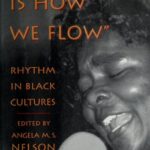 خرید و دانلود نسخه کامل کتاب This is how we flow: Rhythm and Sensibility in Black Cultures