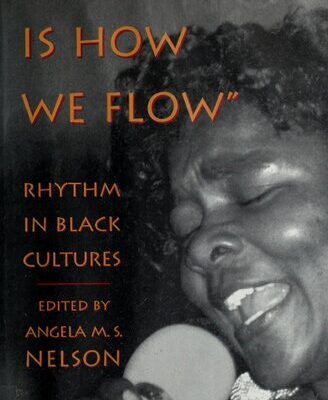 خرید و دانلود نسخه کامل کتاب This is how we flow: Rhythm and Sensibility in Black Cultures