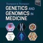 خرید و دانلود نسخه کامل کتاب Thompson & Thompson Genetics and Genomics in Medicine E-Book