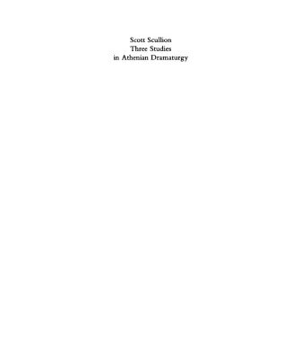 خرید و دانلود نسخه کامل کتاب Three studies in Athenian dramaturgy