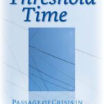 خرید و دانلود نسخه کامل کتاب Threshold Time: Passage of Crisis in Chicano Literature. (Costerus New Series)