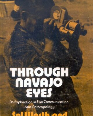 خرید و دانلود نسخه کامل کتاب Through Navajo Eyes: An Exploration in Film Communication and Anthropology