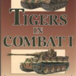 خرید و دانلود نسخه کامل کتاب Tigers in Combat I.