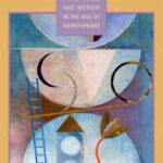خرید و دانلود نسخه کامل کتاب Time, Space, and Motion in the Age of Shakespeare