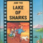 خرید و دانلود نسخه کامل کتاب Tintin and the Lake of Sharks