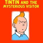 خرید و دانلود نسخه کامل کتاب Tintin And The Mysterious Visitor
