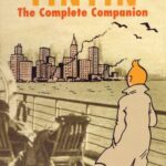 خرید و دانلود نسخه کامل کتاب Tintin: The Complete Companion: The Complete Guide to Tintin’s World