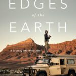 خرید و دانلود نسخه کامل کتاب To the Edges of the Earth: A Journey into Wild Land