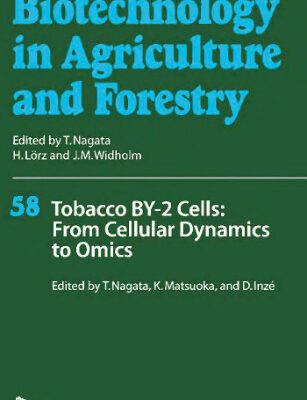 خرید و دانلود نسخه کامل کتاب Tobacco BY-2 Cells: From Cellular Dynamics to Omics