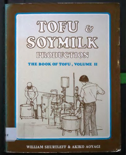 خرید و دانلود نسخه کامل کتاب Tofu & Soymilk Production: A Craft and Technical Manual_68f5e71645128.jpeg خرید و دانلود نسخه کامل کتاب Tofu & Soymilk Production: A Craft and Technical Manual