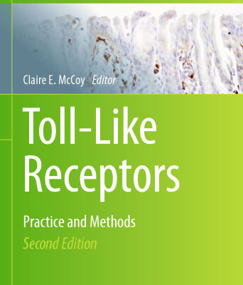 خرید و دانلود نسخه کامل کتاب Toll-Like Receptors: Practice and Methods