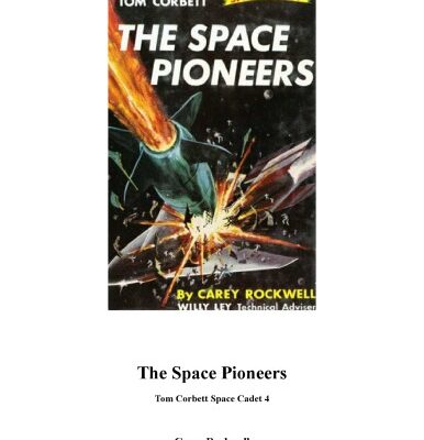 خرید و دانلود نسخه کامل کتاب Tom Corbett, Space Cadet, Book 04, The Space Pioneers