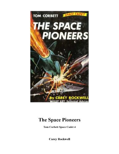 خرید و دانلود نسخه کامل کتاب Tom Corbett, Space Cadet, Book 04, The Space Pioneers_68eeb6837ab5f.jpeg خرید و دانلود نسخه کامل کتاب Tom Corbett, Space Cadet, Book 04, The Space Pioneers