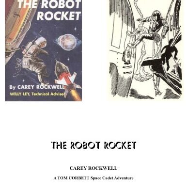 خرید و دانلود نسخه کامل کتاب Tom Corbett, Space Cadet, Book 08, The Robot Rocket