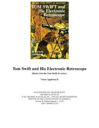 خرید و دانلود نسخه کامل کتاب Tom Swift and His Electronic Retroscope (Book 14 in the Tom Swift Jr series)_68ff38173a22a.jpeg خرید و دانلود نسخه کامل کتاب Tom Swift and His Electronic Retroscope (Book 14 in the Tom Swift Jr series)