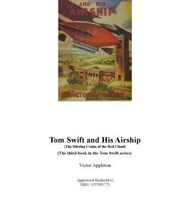 خرید و دانلود نسخه کامل کتاب Tom Swift & His Airship (The third book in the Tom Swift series)