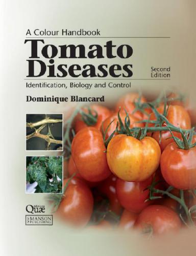 خرید و دانلود نسخه کامل کتاب Tomato Diseases: A Colour Handbook_68e9d4aaeaaca.jpeg خرید و دانلود نسخه کامل کتاب Tomato Diseases: A Colour Handbook