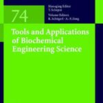 خرید و دانلود نسخه کامل کتاب Tools and Applications of Biochemical Engineering Science (Advances in Biochemical Engineering Biotechnology)