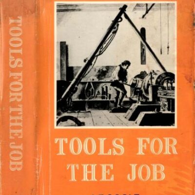 خرید و دانلود نسخه کامل کتاب Tools for the job. A short history of machine tools