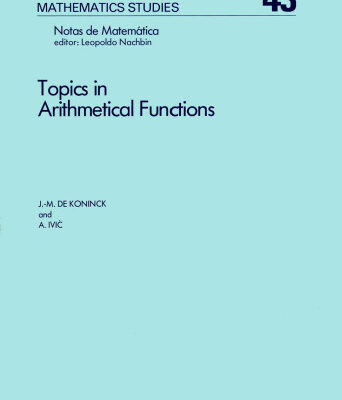خرید و دانلود نسخه کامل کتاب Topics in Arithmetical Functions