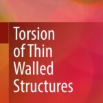 خرید و دانلود نسخه کامل کتاب Torsion of Thin Walled Structures