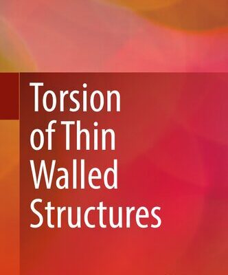 خرید و دانلود نسخه کامل کتاب Torsion of Thin Walled Structures