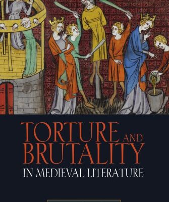 خرید و دانلود نسخه کامل کتاب Torture and Brutality in Medieval Literature: Negotiations of National Identity