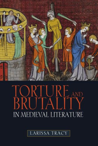 خرید و دانلود نسخه کامل کتاب Torture and Brutality in Medieval Literature: Negotiations of National Identity_68ec3ded0bd4d.jpeg خرید و دانلود نسخه کامل کتاب Torture and Brutality in Medieval Literature: Negotiations of National Identity