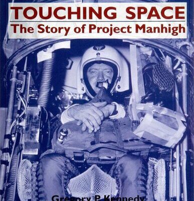 خرید و دانلود نسخه کامل کتاب Touching Space: The Story Of Project Manhigh