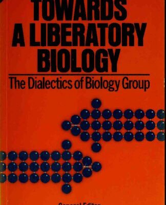خرید و دانلود نسخه کامل کتاب Towards a Liberatory Biology