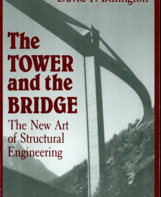 خرید و دانلود نسخه کامل کتاب Tower and the Bridge: The New Art of Structural Engineering