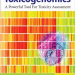خرید و دانلود نسخه کامل کتاب Toxicogenomics: A Powerful Tool for Toxicity Assessment