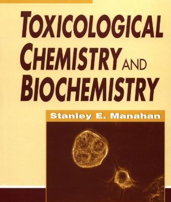 خرید و دانلود نسخه کامل کتاب Toxicological chemistry and biochemistry