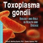 خرید و دانلود نسخه کامل کتاب Toxoplasma Gondii: Prevalence and Role in Health and Disease